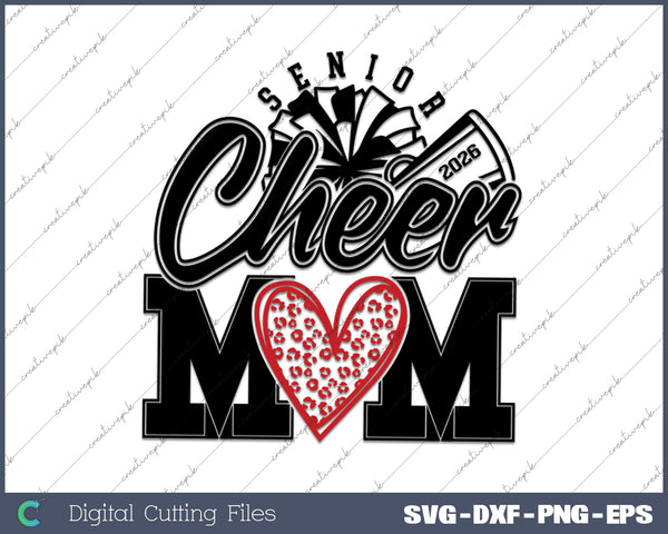 Senior Cheer Mom 2026 SVG PNG Cutting Printable Files