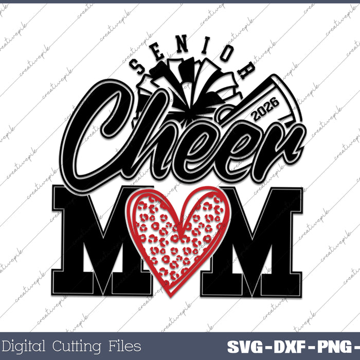 Senior Cheer Mom 2026 SVG PNG Cutting Printable Files