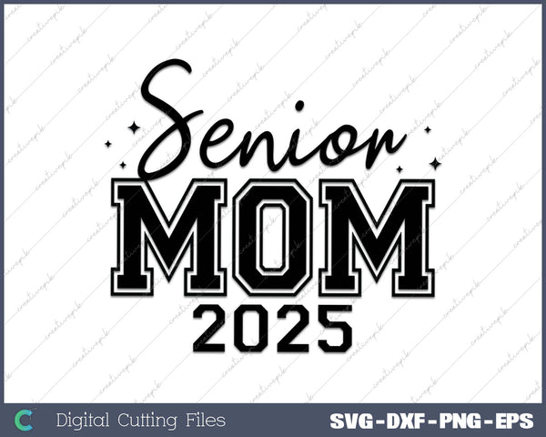 Senior Dad Graduation  Class of 2025 SVG PNG Cutting Printable Files