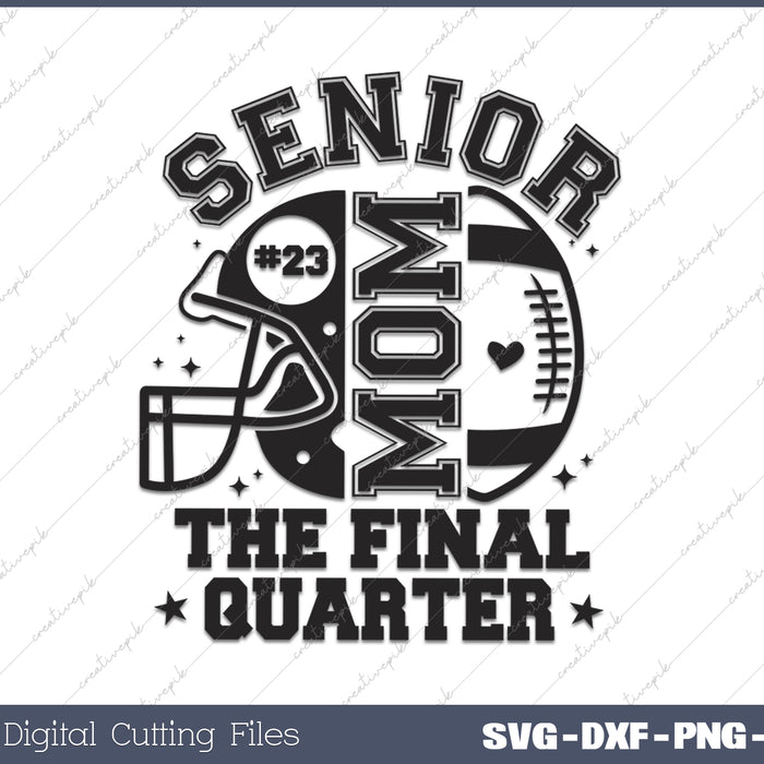 Senior Football Mom 2026 SVG PNG Cutting Printable Files