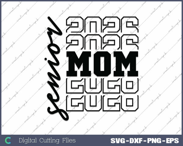 Senior Mom 2026 Senior Cheer Mom 2026 SVG PNG Cutting Printable Files