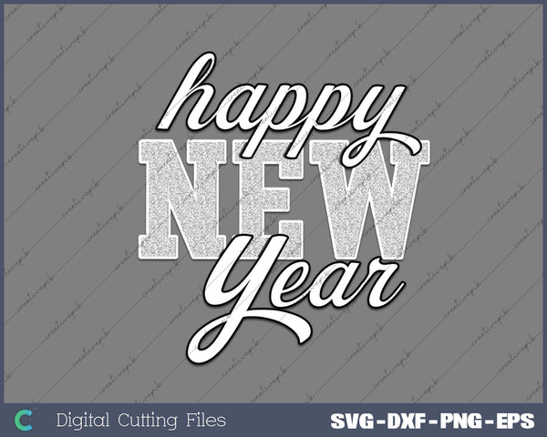 Sequins Glitter Happy New Year 2025 SVG PNG Cutting Printable Files