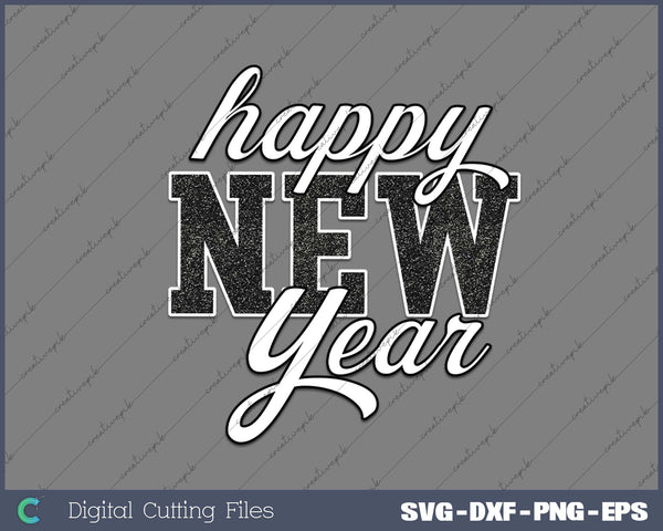 Sequins Glitter Happy New Year 2025 SVG PNG Cutting Printable Files