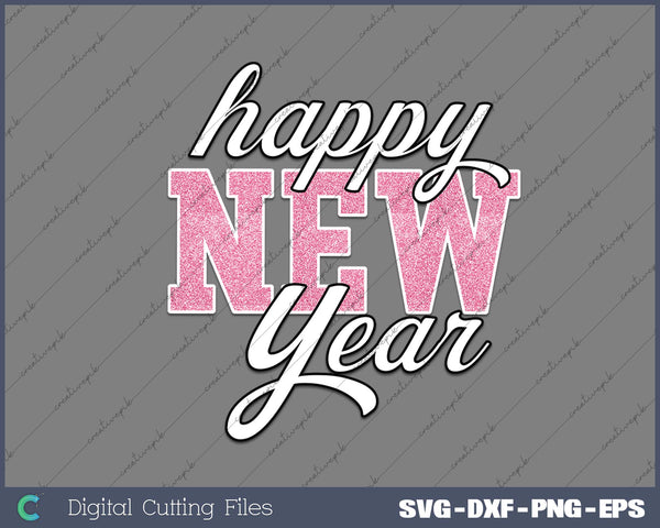 Sequins Glitter Happy New Year 2025 SVG PNG Cutting Printable Files