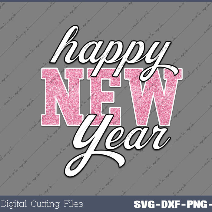 Sequins Glitter Happy New Year 2025 SVG PNG Cutting Printable Files