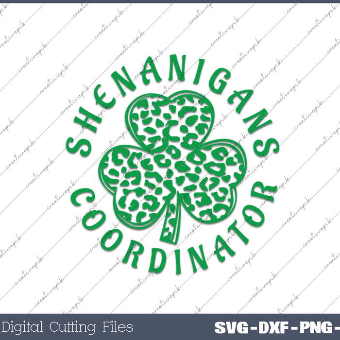 Shenanigans Coordinator Teacher St Patrick SVG PNG Cutting Printable Files