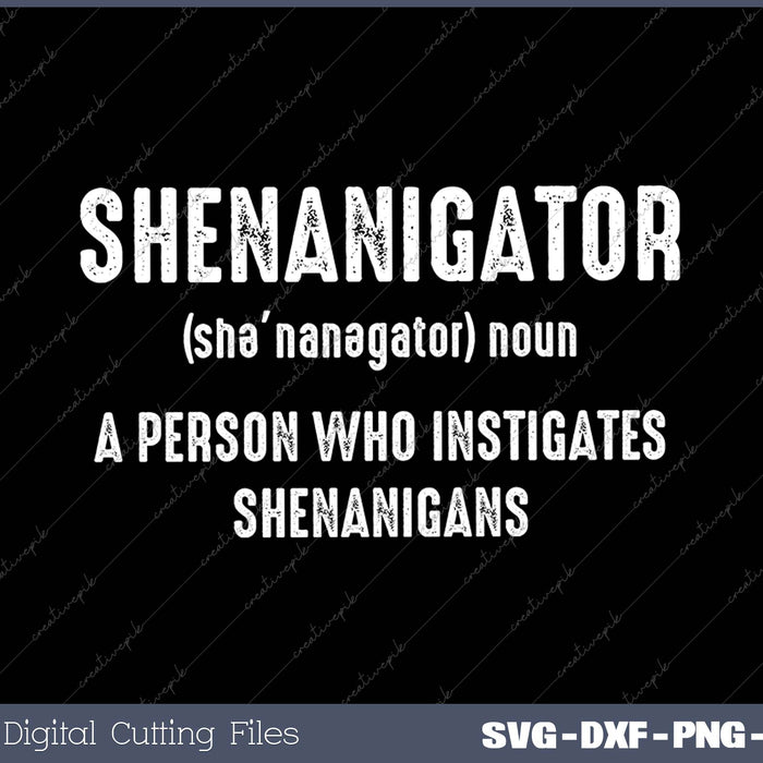 Shenanigator Definition Saint Patrick Day Gift