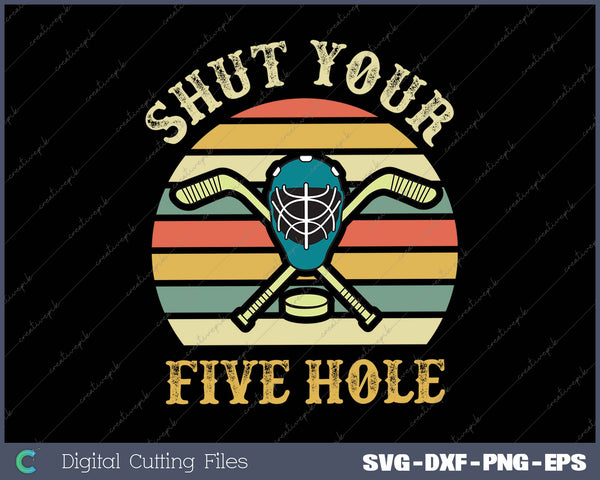 With Shut Your Five Hole SVG PNG Cutting Printable File