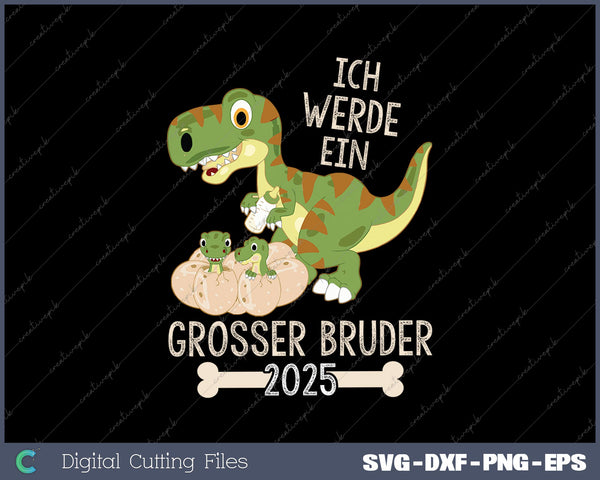 Siblings Baby Dino I Will Be A Big Brother 2025 SVG PNG Cutting Printable Files