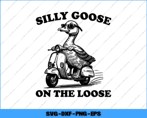 Illustration of a goose riding a scooter with text 'Silly Goose on the Loose' on a white background.