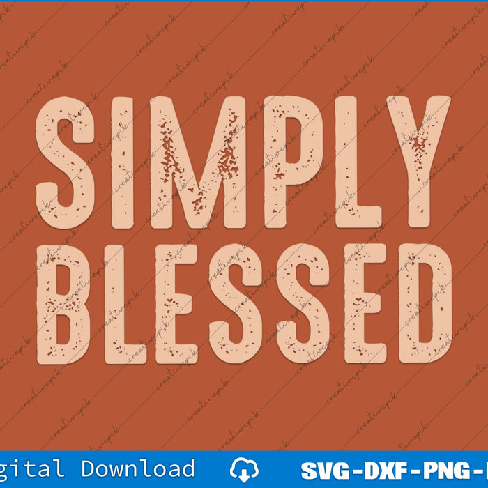 Text 'Simply Blessed' on a brown background with digital download options at the bottom.