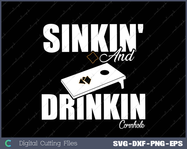 Sinkin' And Drinkin' Cornhole 