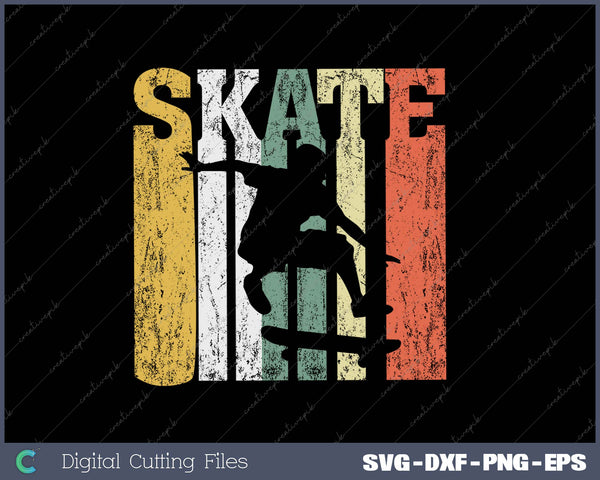 Skate Skateboarder Gift Skateboard Retro SVG PNG Cutting Printable Files