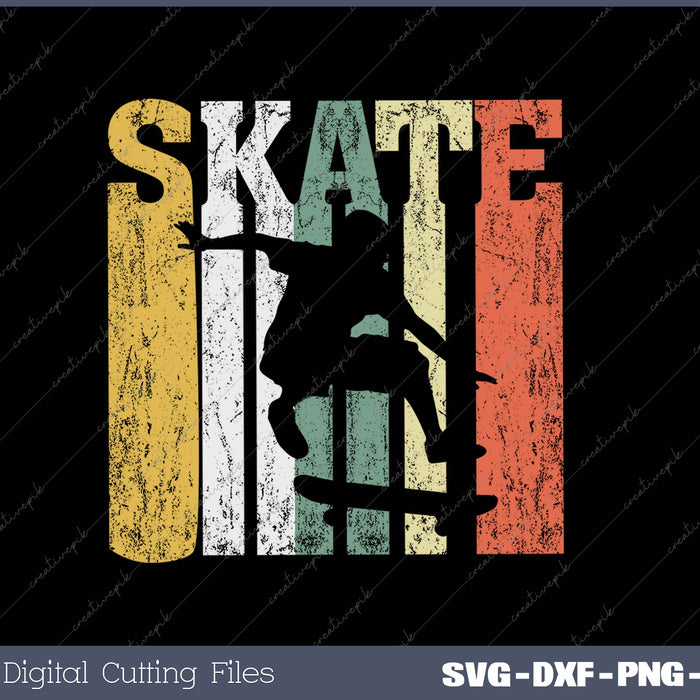 Skate Skateboarder Gift Skateboard Retro SVG PNG Cutting Printable Files