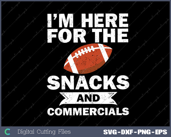 Snacks And Commercials Funny Football Bowl SVG PNG Cutting Printable Files