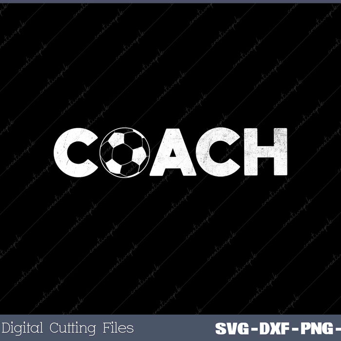 Soccer Ball Coach SVG PNG Cutting Printable Files