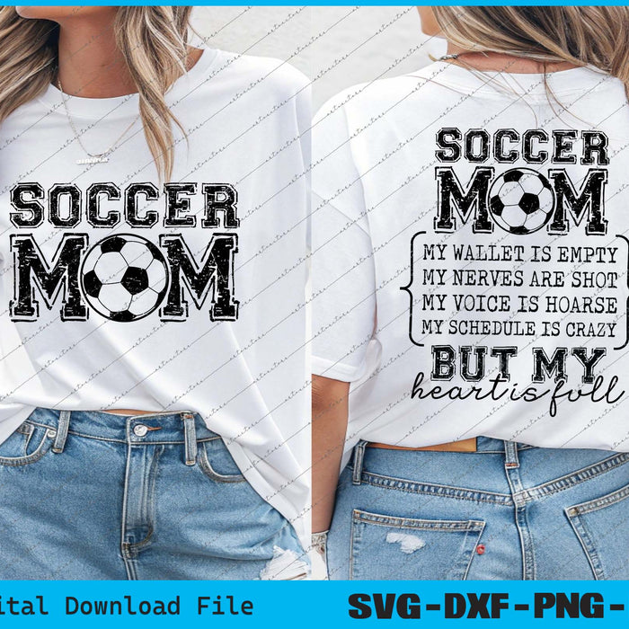 Soccer Mom My Wallet Is Empty SVG PNG Cutting Printable Files