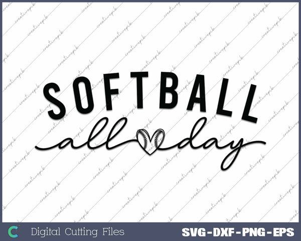 Softball All Day SVG PNG Cutting Printable Files