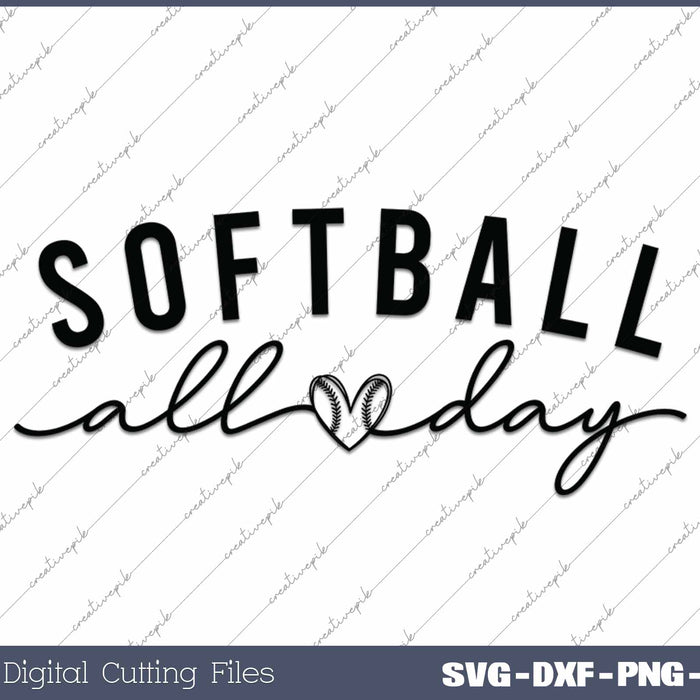 Softball All Day SVG PNG Cutting Printable Files