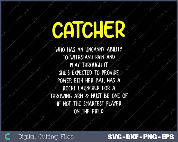 Softball And Baseball Lover - Catcher Definition