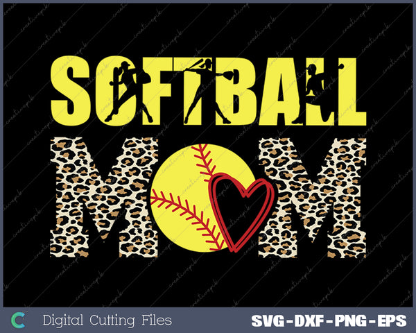 Softball Mom Gear Softball Mom SVG PNG Cutting Printable Files