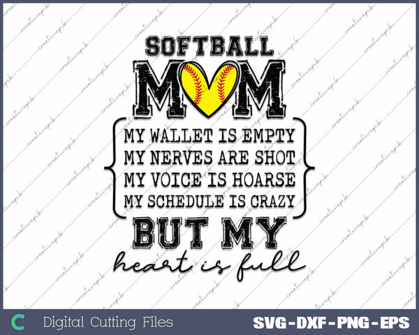 Softball Mom My Wallet Is Empty But My Heart Is Full SVG PNG Cutting Printable Files