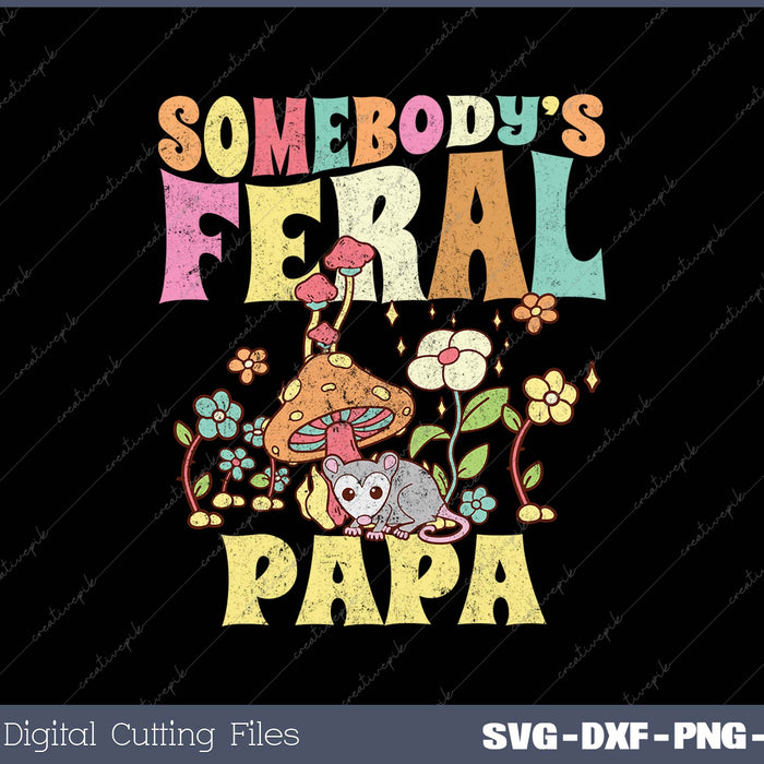 Somebody's Feral Papa Opossum Wild Papa Groovy Mushroom 