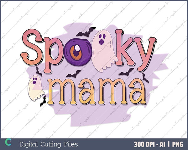 Spooky Mama Halloween AI PNG Sublimation Files