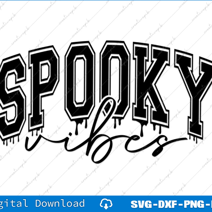 Spooky Vibes Halloween Vibes Witch Vibes Svg Png Cutting File
