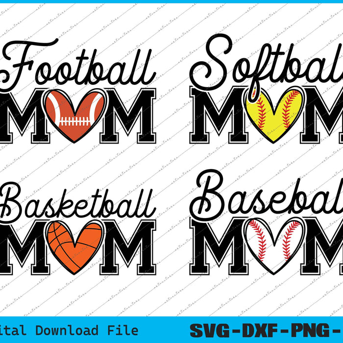 Sports Mom Bundle, Baseball, Softball, Volleyball, Basketball, Football Mom Png Svg File