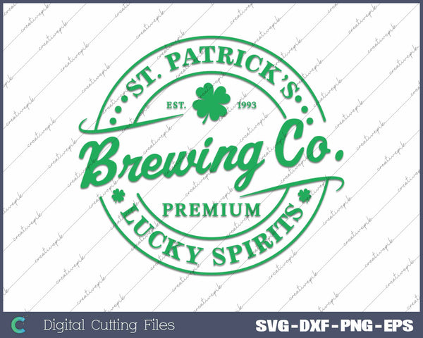 St Patrick's Brewing Co. Premium Lucky Spirits SVG PNG Cutting Printable Files