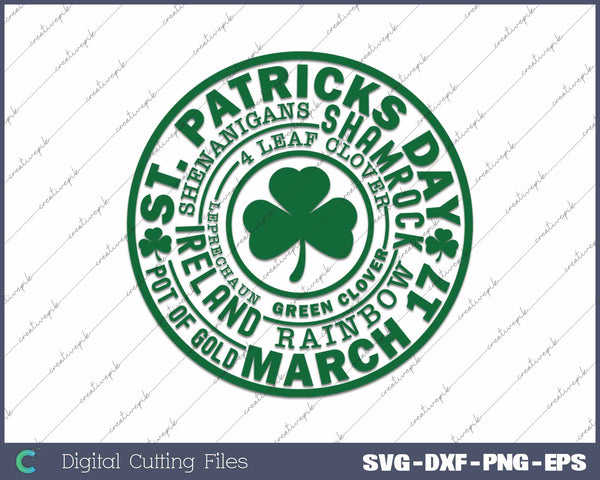 St Patrick's Day Luck Of The Irish Shamrock SVG PNG Cutting Printable Files