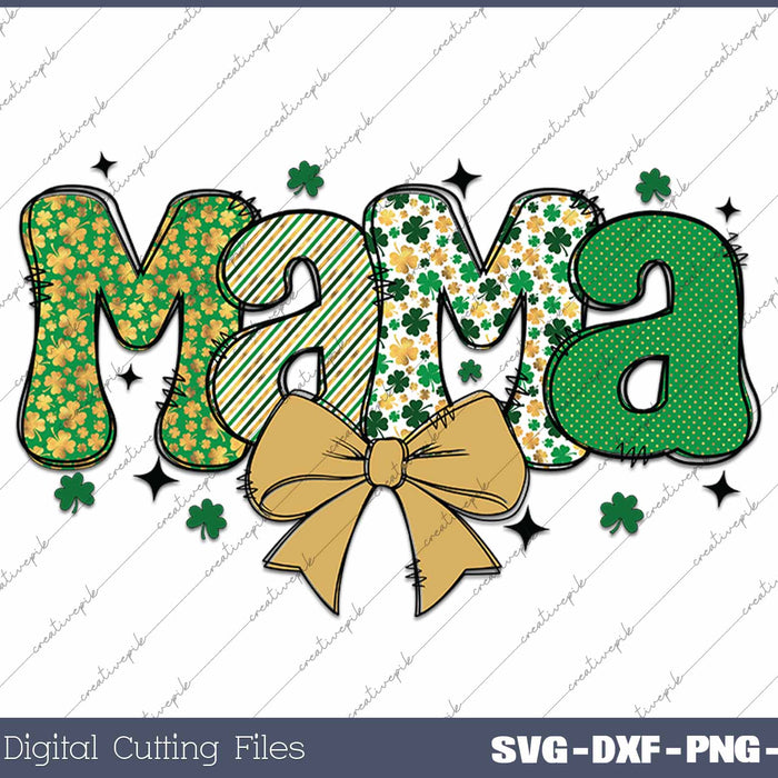 St Patrick's Day Mama Coquette Bow SVG PNG Cutting Printable Files