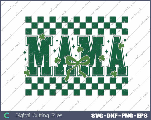 St Patrick's Day Mama Coquette Bow SVG PNG Cutting Printable Files