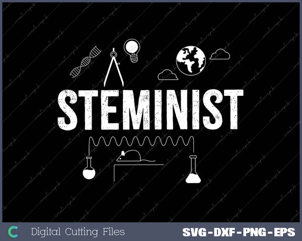 Steminist STEMINIST Omen In Science Feminist