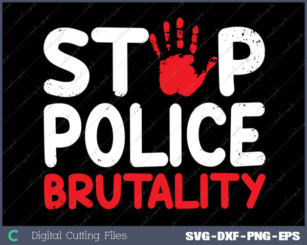 Stop Police Brutality Defund The Police End Police Brutality