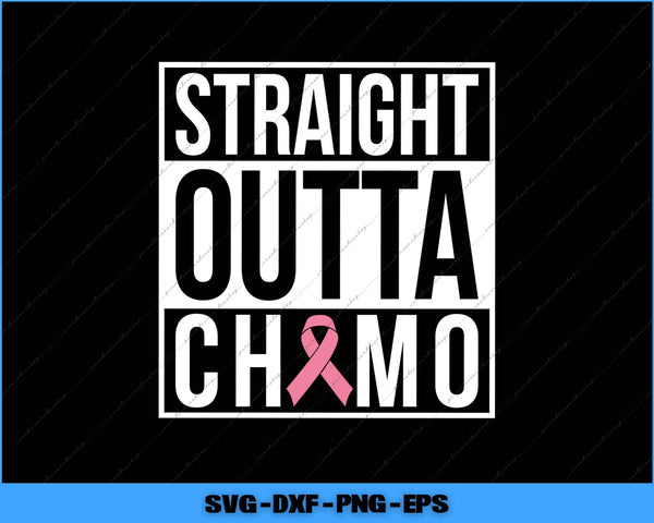 Text 'Straight Outta Chemo' with a pink ribbon on a black background