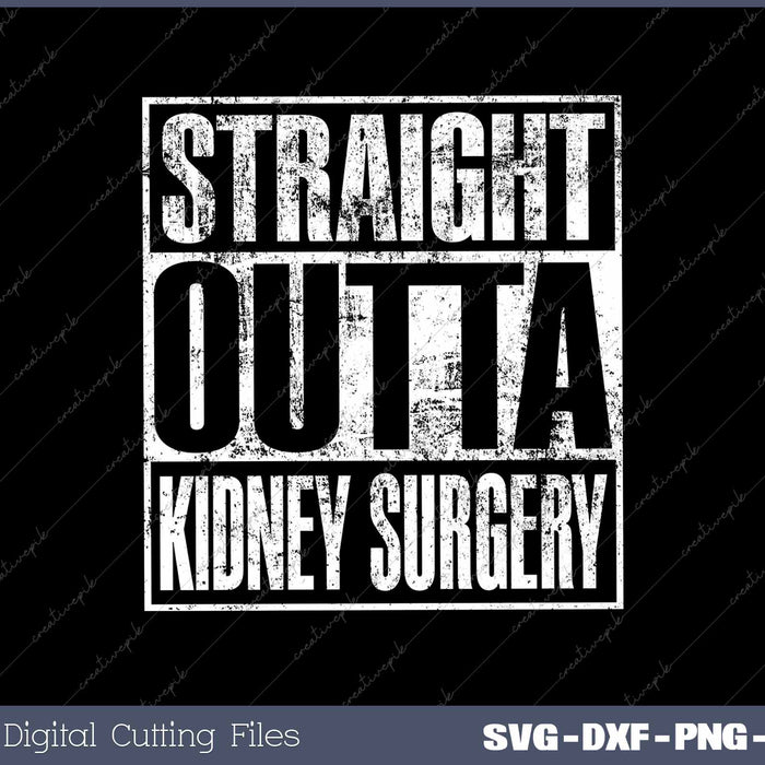 Straight Outta Kidney Surgery Nephrectomy Recovery Get Well