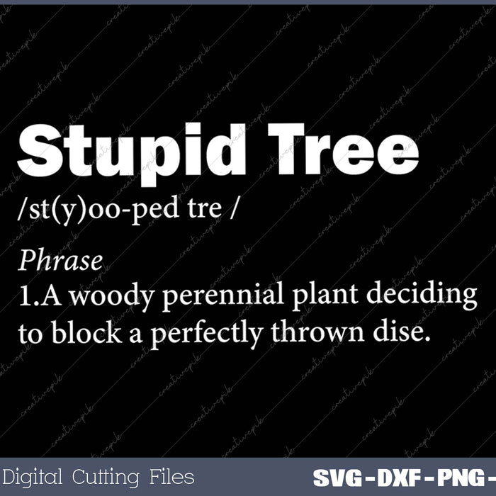 Stupid Tree Definition - Funny Frisbee