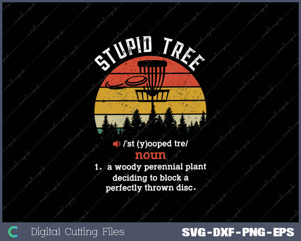 Stupid Tree Disc Golf Funny Gift Frisbee Vintage