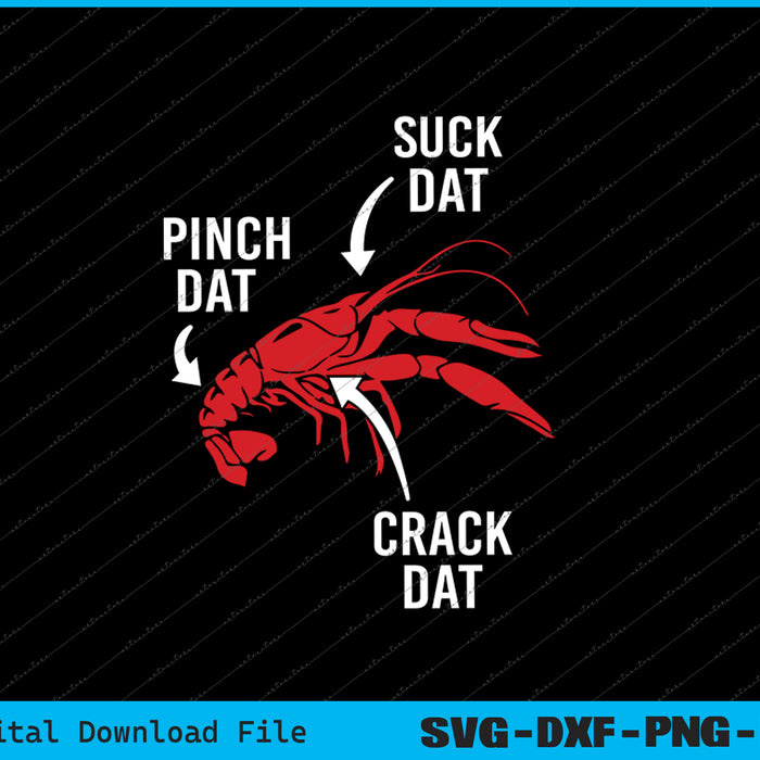 Suck Heads Pinch Tails Funny Crawfish Boil Seafood SVG PNG Files