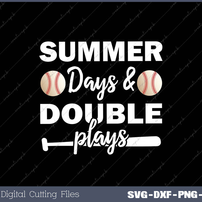 Summer Days & Double Plays