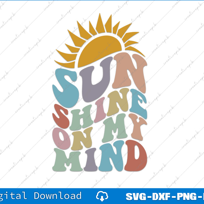 Colorful 'Sunshine on My Mind' design with a sun above text on a white background.