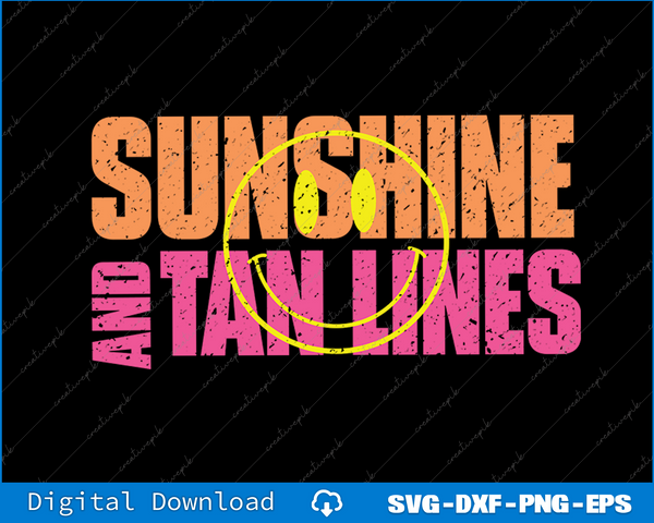 Sunshine and Tan Lines Summer SVG PNG Cutting Printable Files