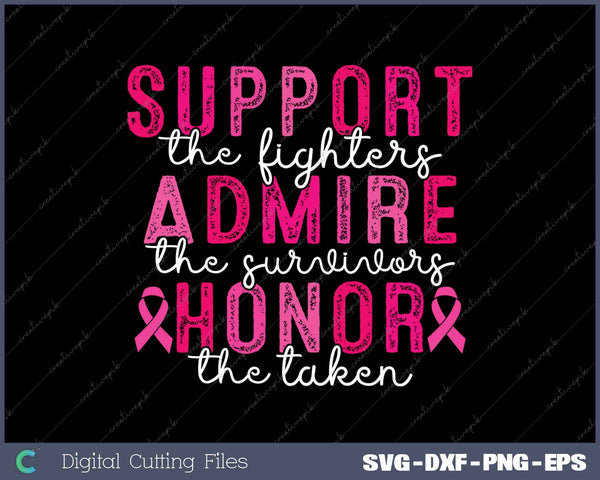 Support Admire Honor Breast Cancer Awareness Warrior Ribbon