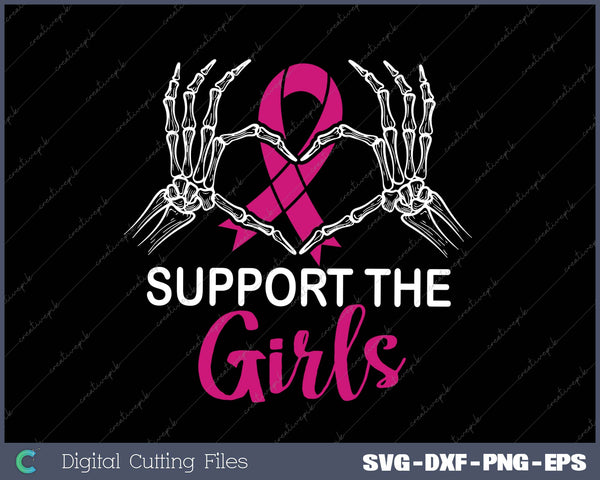 Support The Girls SVG PNG Cutting Printable Files