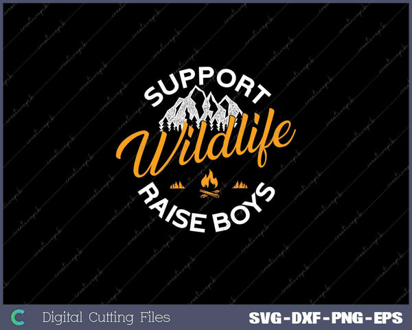 Support Wildlife Raise Boys - Parent, Mom & Dad