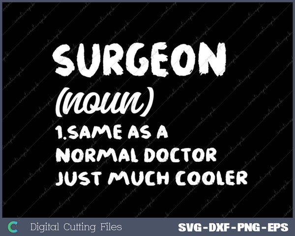 Surgeon Definition Surgery Doctor SVG PNG Cutting Printable Files