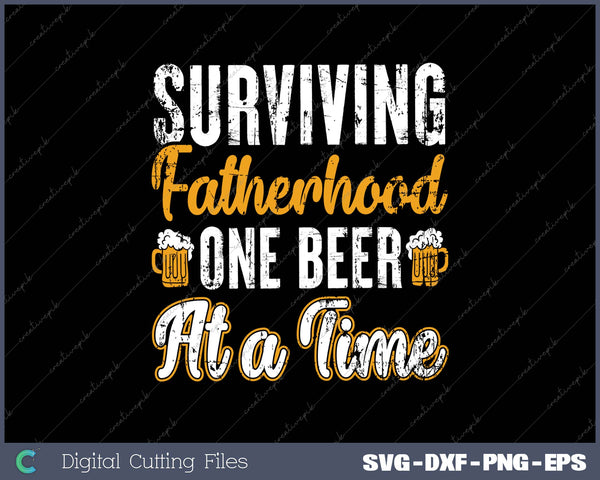 Surviving Fatherhood One Beer at a Time 