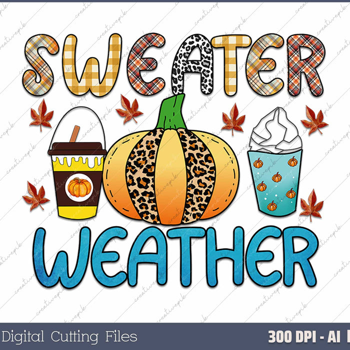 Sweater Weather AI PNG Sublimation File